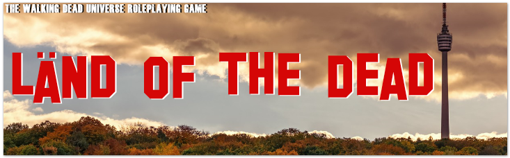  The Walking Dead Universe Roleplaying Game - LÄND of the Dead